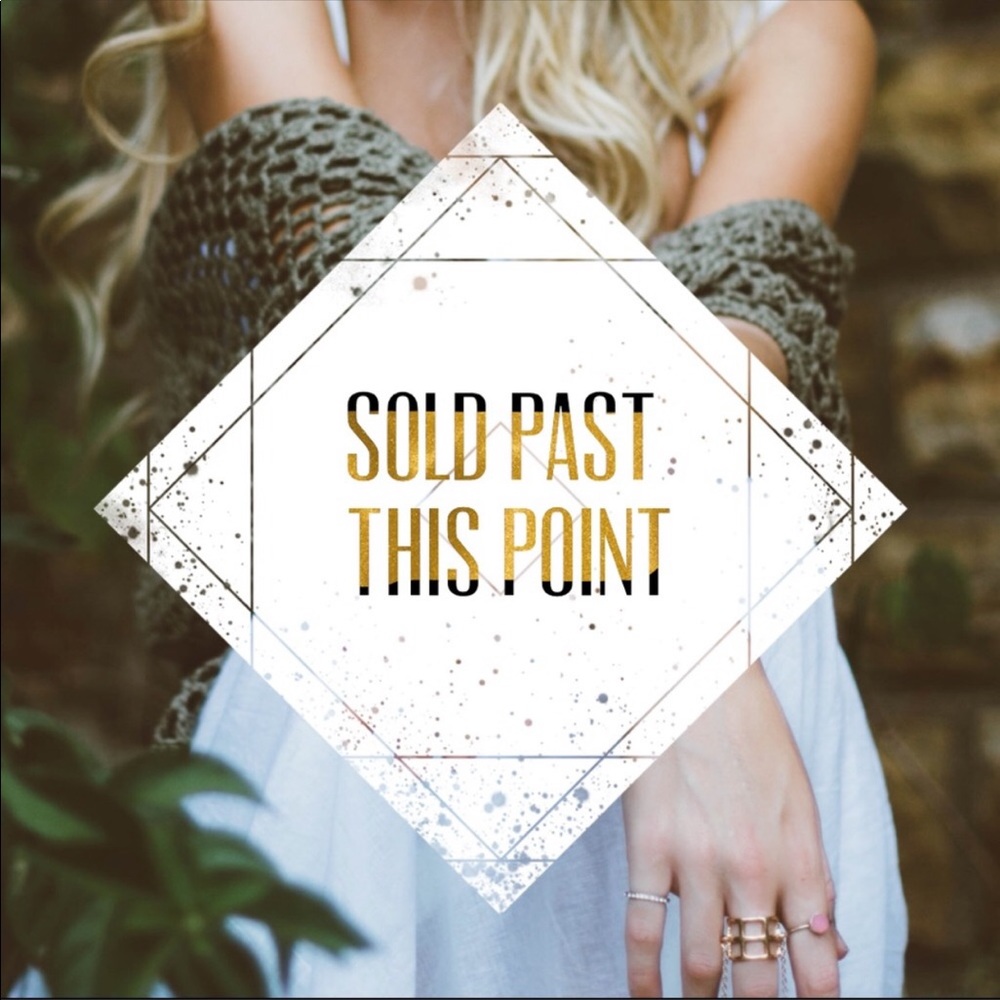 SOLD PAST THIS POINT
